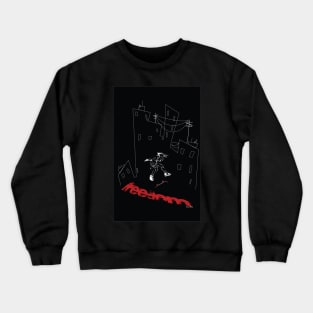 Freedom2 Crewneck Sweatshirt